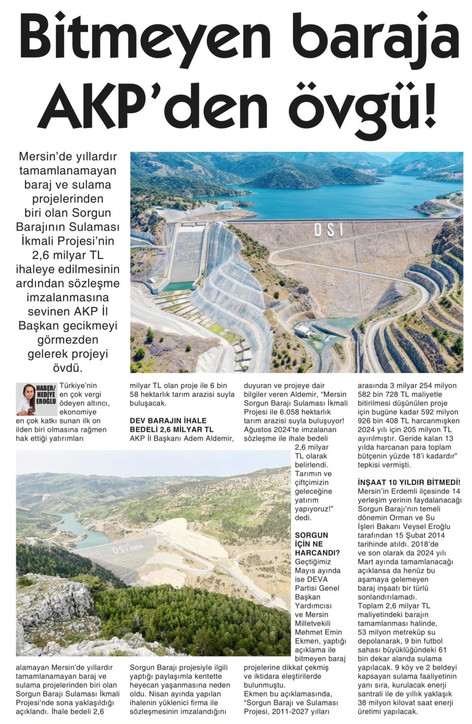 BİTMEYEN BARAJA AKP'DEN ÖVGÜ!