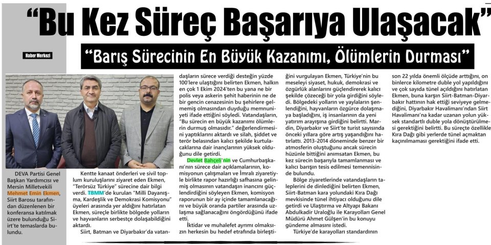 ''BU KEZ SÜREÇ BAŞARIYA ULAŞACAK