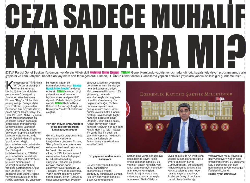 CEZA SADECE MUHALİF KANALLARA MI?