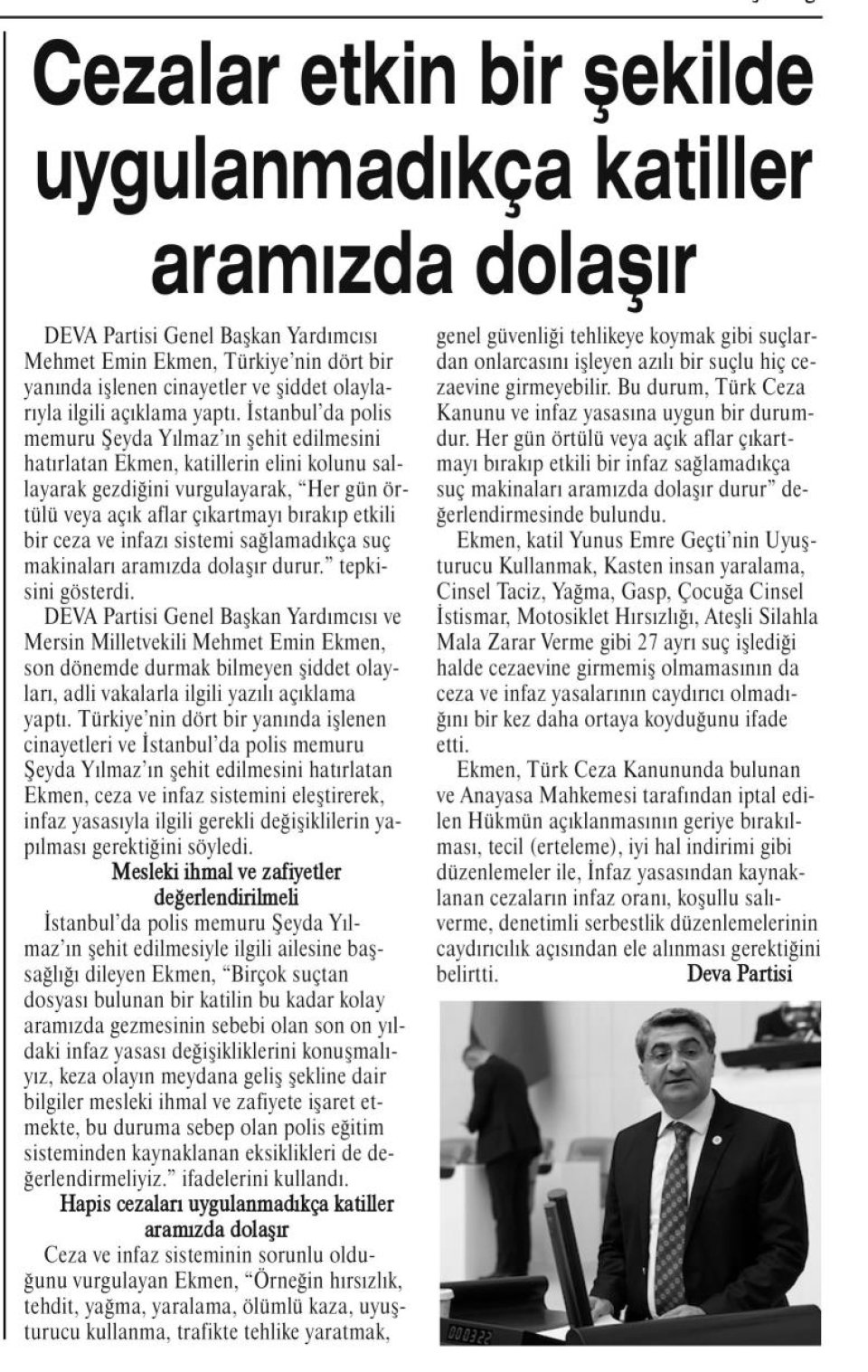 CEZALAR ETKİN BİR ŞEKİLDE UYGULANMADIKÇA KATİLLER ARAMIZDA DOLAŞIR