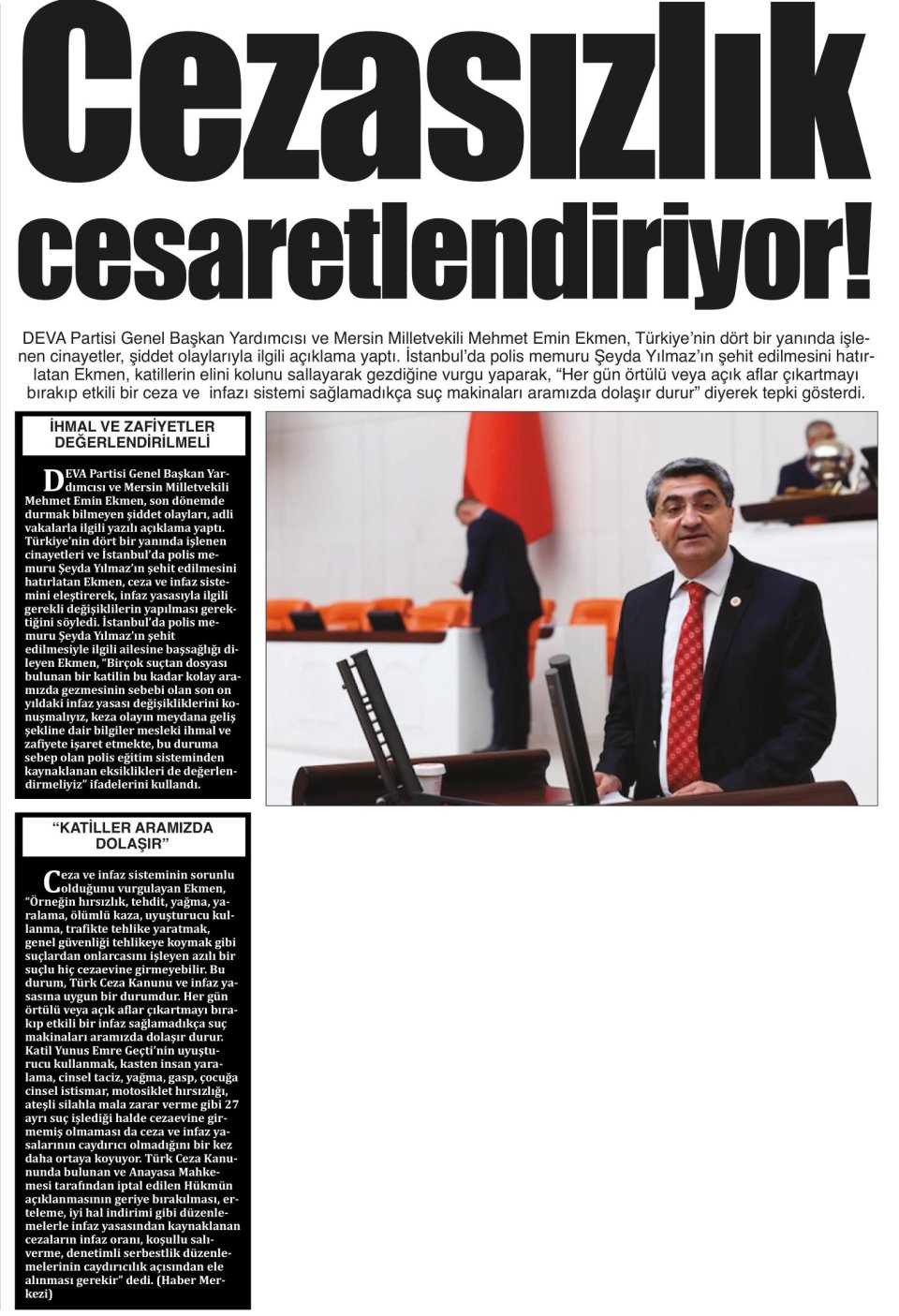 CEZASIZLIK CESARETLENDİRİYOR!