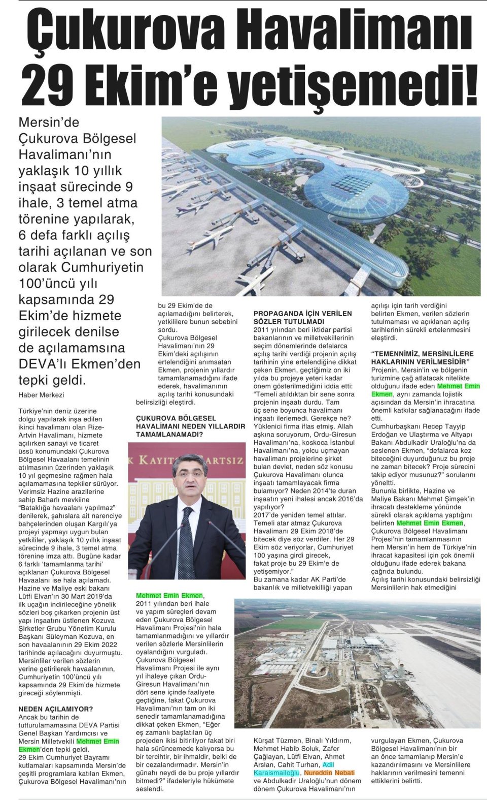 ÇUKUROVA HAVALİMANI 29 EKİM'E YETİŞEMEDİ