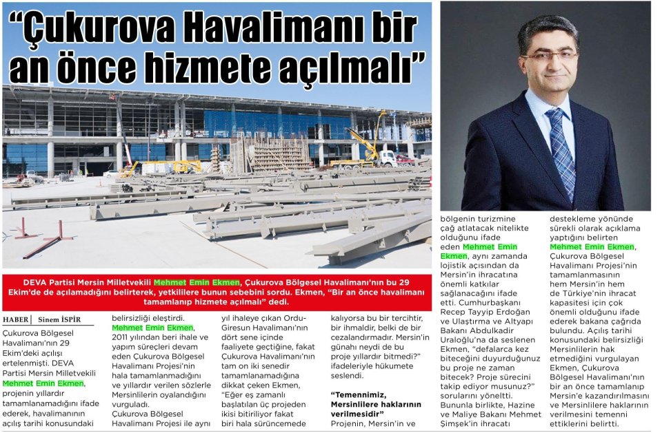 ''ÇUKUROVA HAVALİMANI BİR AN ÖNCE HİZMETE AÇILMALI