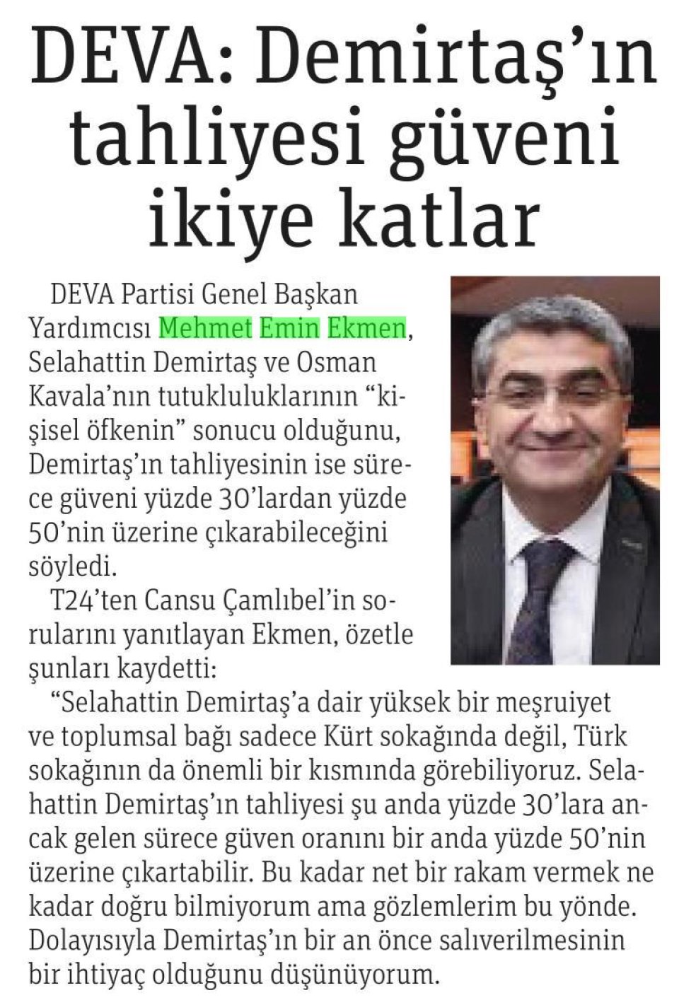 DEVA: DEMİRTAŞIN TAHLİYESİ GÜVENİ İKİYE KATLAR