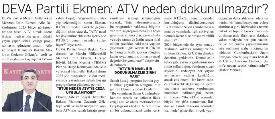 DEVA PARTİLİ EKMEN : ATV NEDEN DOKUNULMAZDIR ?
