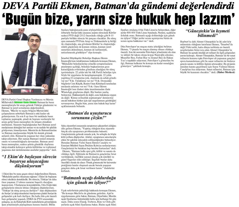 DEVA PARTİLİ EKMEN, BATMAN'DA GÜNDEMİ DEĞERLENDİRDİ 'BUGÜN BİZE, YARIN SİZE HUKUK HEP LAZIM'