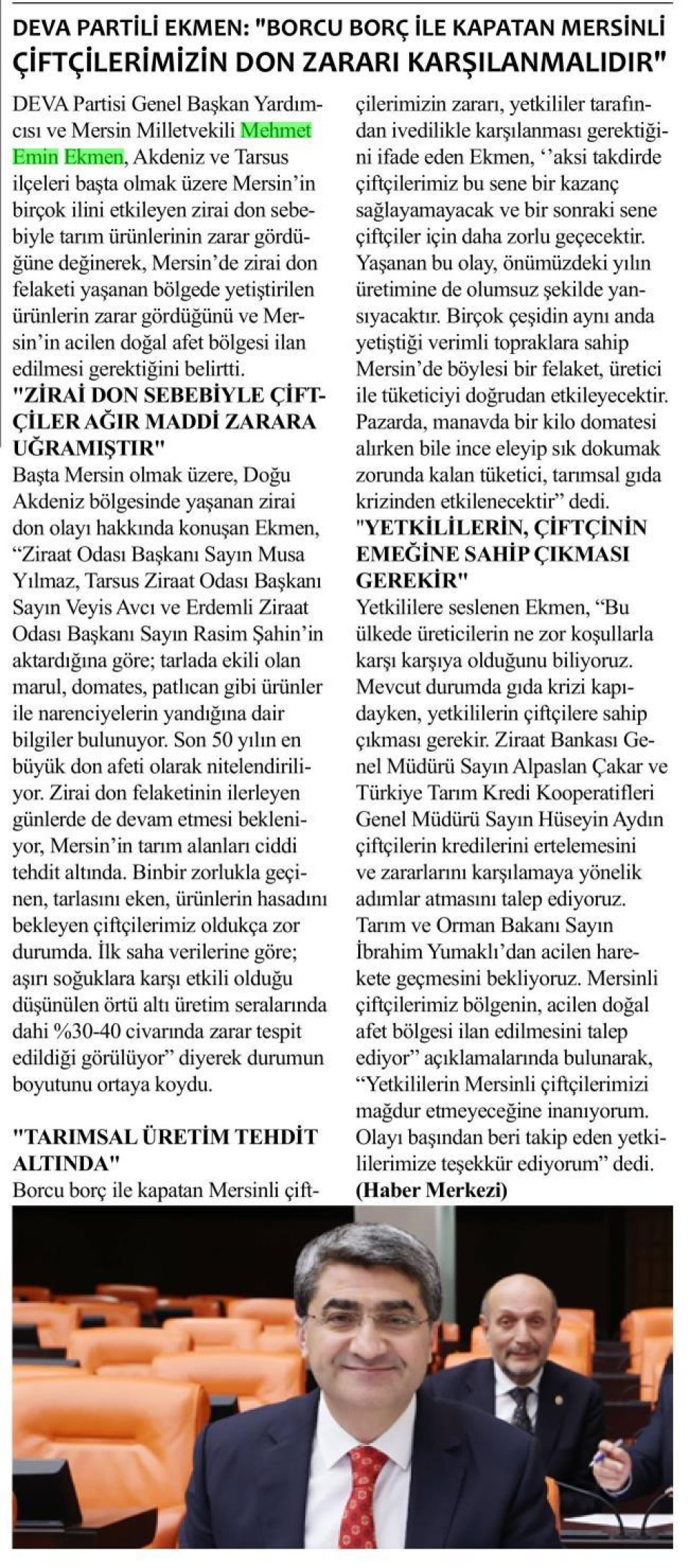 DEVA PARTİLİ EKMEN: BORCU BORÇ İLE KAPATAN MERSİNLİ ÇİFTÇİLERİMİZİN DON ZARARI KARŞILANMALIDIR