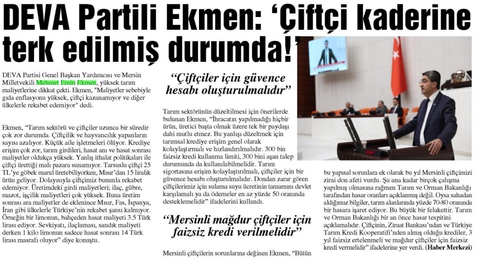  DEVA PARTİLİ EKMEN : ''ÇİFTÇİ KADERİNE TERK EDİLMİŞ DURUMDA!