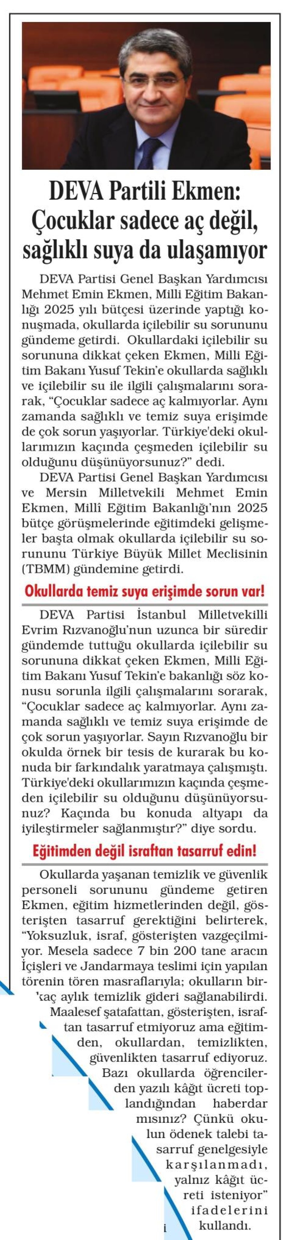 DEVA PARTİLİ EKMEN: ÇOCUKLAR SADECE AÇ DEĞİL, SAĞLIKLI SUYA DA ULAŞAMIYOR