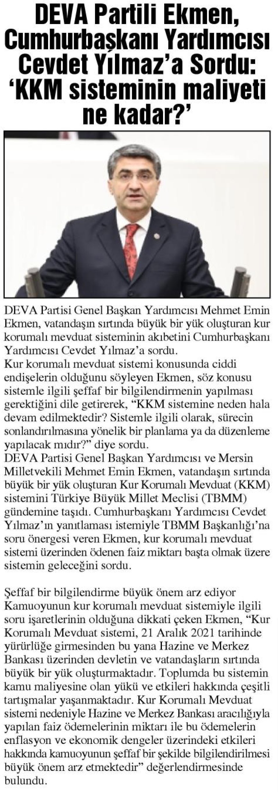 DEVA PARTİLİ EKMEN, CUMHURBAŞKANI YARDIMCISI CEVDET YILMAZ'A SORDU: 'KKM SİSTEMİNİN MALİYETİ NE KADAR?'