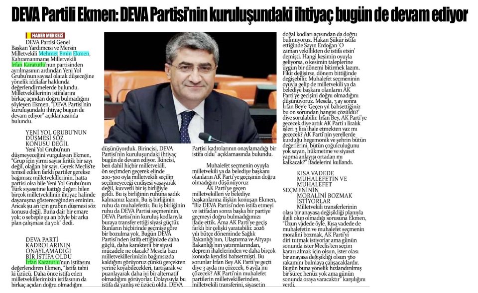 DEVA PARTİLİ EKMEN: DEVA PARTİSİ'NİN KURULUŞUNDAKİ İHTİYAÇ BUGÜN DE DEVAM EDİYOR