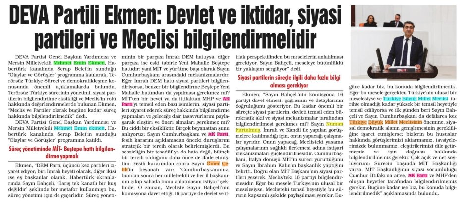 DEVA PARTİLİ EKMEN: DEVLET VE İKTİDAR, SİYASİ PARTİLERİ VE MECLİSİ BİLGİLENDİRMELİDİR