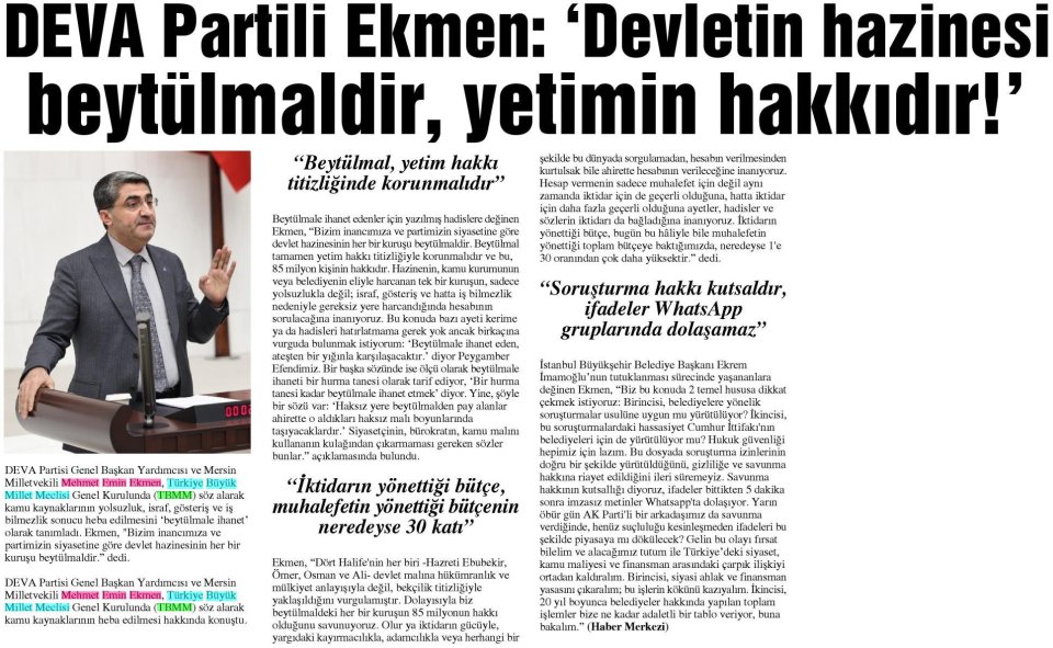 DEVA PARTİLİ EKMEN. DEVLETİN HAZİNESİ BEYTÜLMALDIR. YETİMİN HAKKIDIR