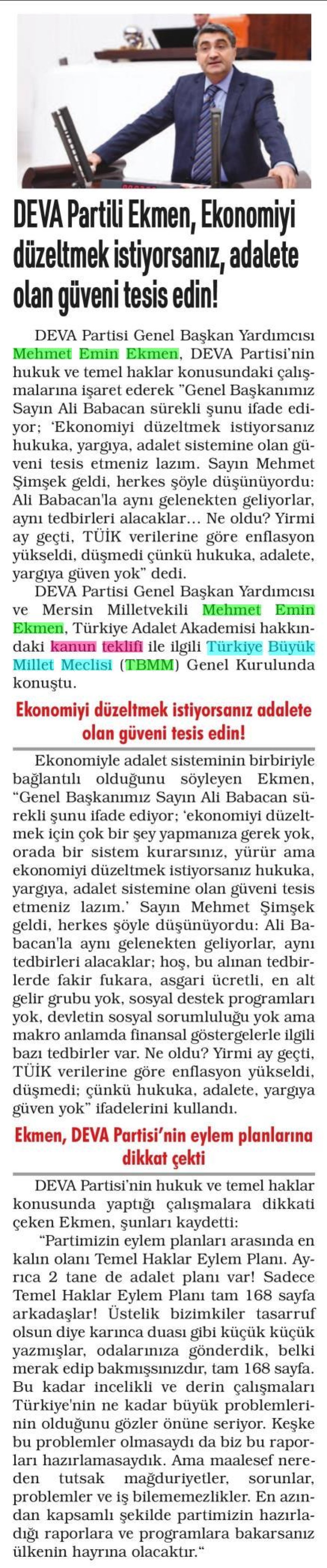  DEVA PARTİLİ EKMEN, EKONOMİYİ DÜZELTMEK İSTİYORSANIZ, ADALETE OLAN GÜVENİ TESİS EDİN!