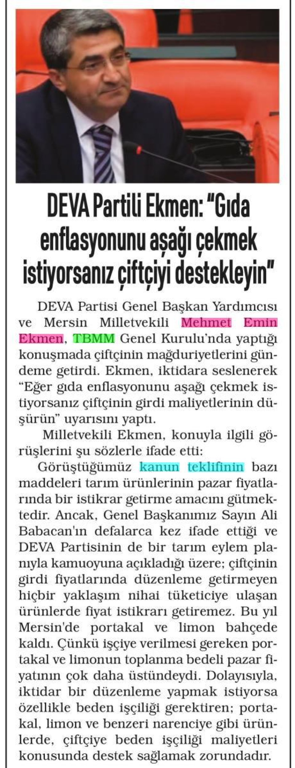 DEVA PARTİLİ EKMEN: GIDA ENFLASYONUNU AŞAĞI ÇEKMEK İSTİYORSANIZ ÇİFTÇİYİ DESTEKLEYİN