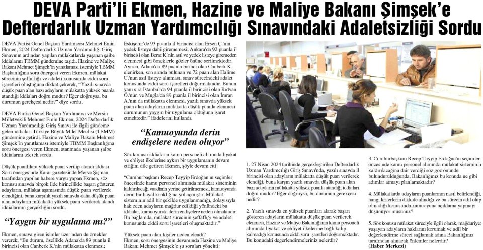 DEVA PARTİLİ EKMEN, HAZİNE VE MALİYE BAKANI ŞİMŞEK'E DEFTERDARLIK UZMAN YARDIMCILIĞI SINAVINDAKİ ADALETSİZLİĞİ SORDU