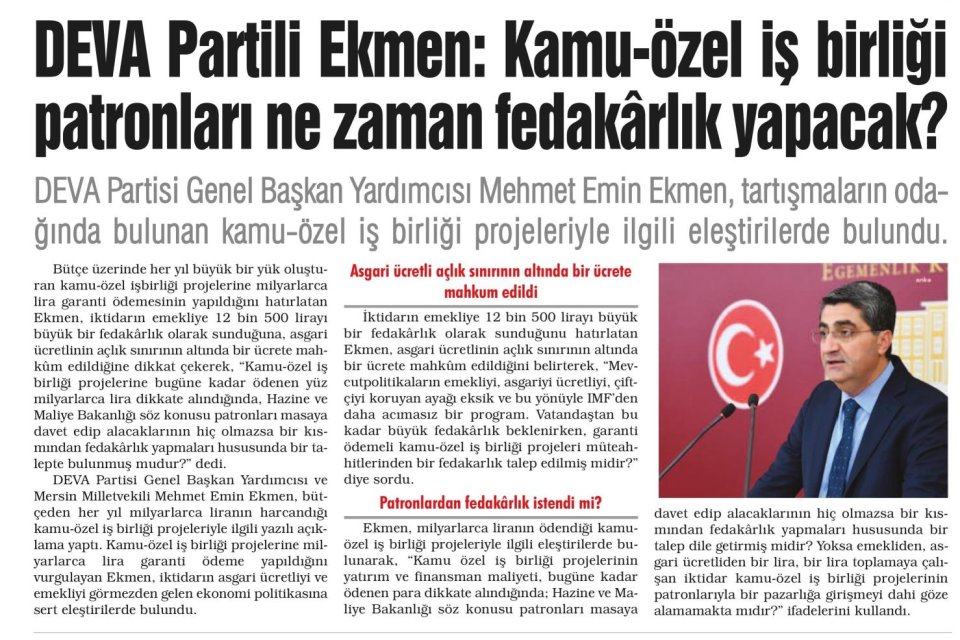DEVA PARTİLİ EKMEN: KAMU-ÖZEL İŞ BİRLİĞİ PATRONLARI NE ZAMAN FEDAKARLIK YAPACAK?