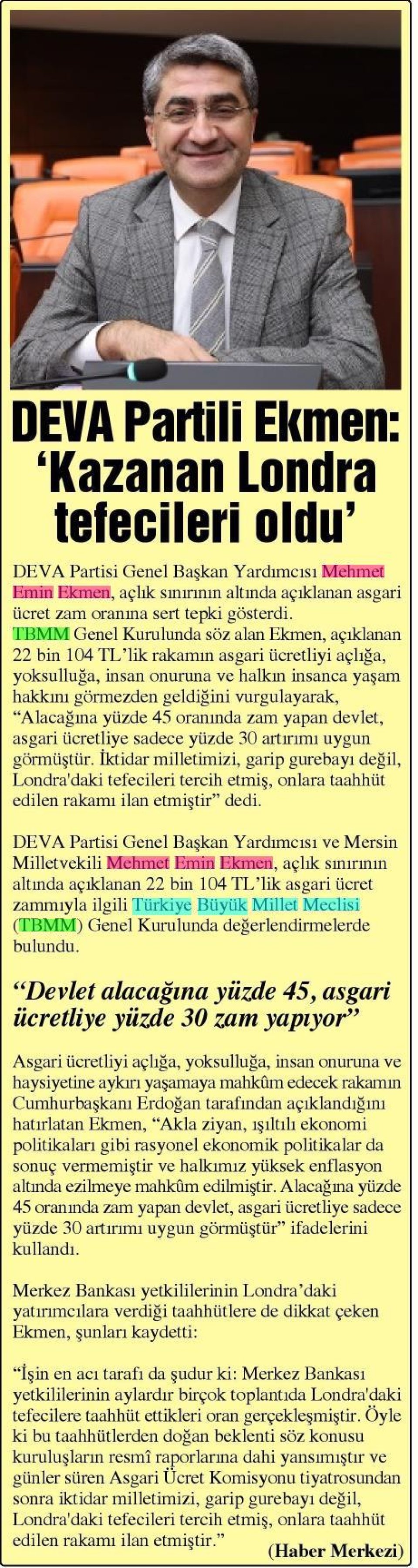 DEVA PARTİLİ EKMEN: 'KAZANAN LONDRA TEFECİLERİ OLDU'