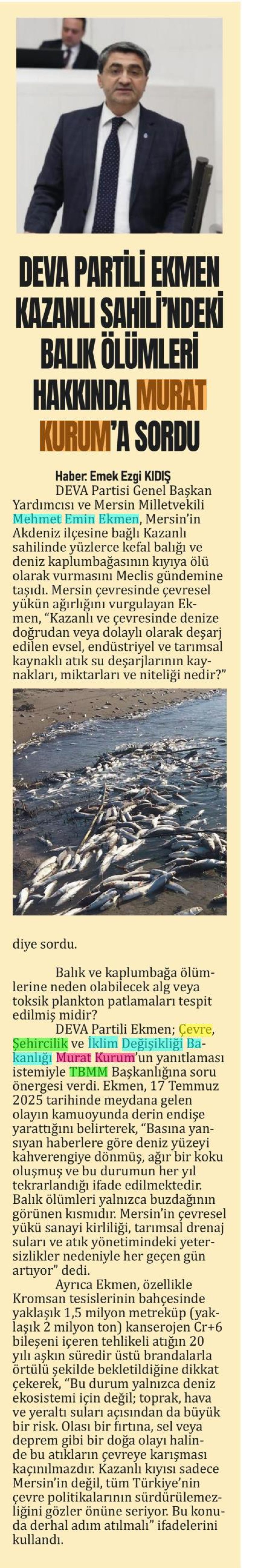 DEVA PARTİLİ EKMEN KAZANLI SAHİLİ'NDEKİ BALIK ÖLÜMLERİ HAKKINDA MURAT KURUM'A SORDU