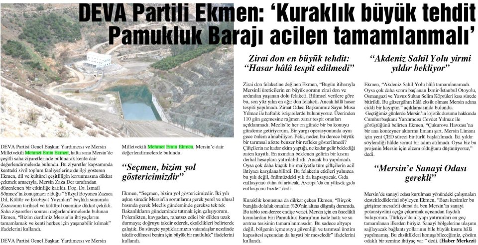 DEVA PARTİLİ EKMEN: 'KURAKLIK BÜYÜK TEHDİT PAMUKLUK BARAJI ACİLEN TAMAMLAMALI'