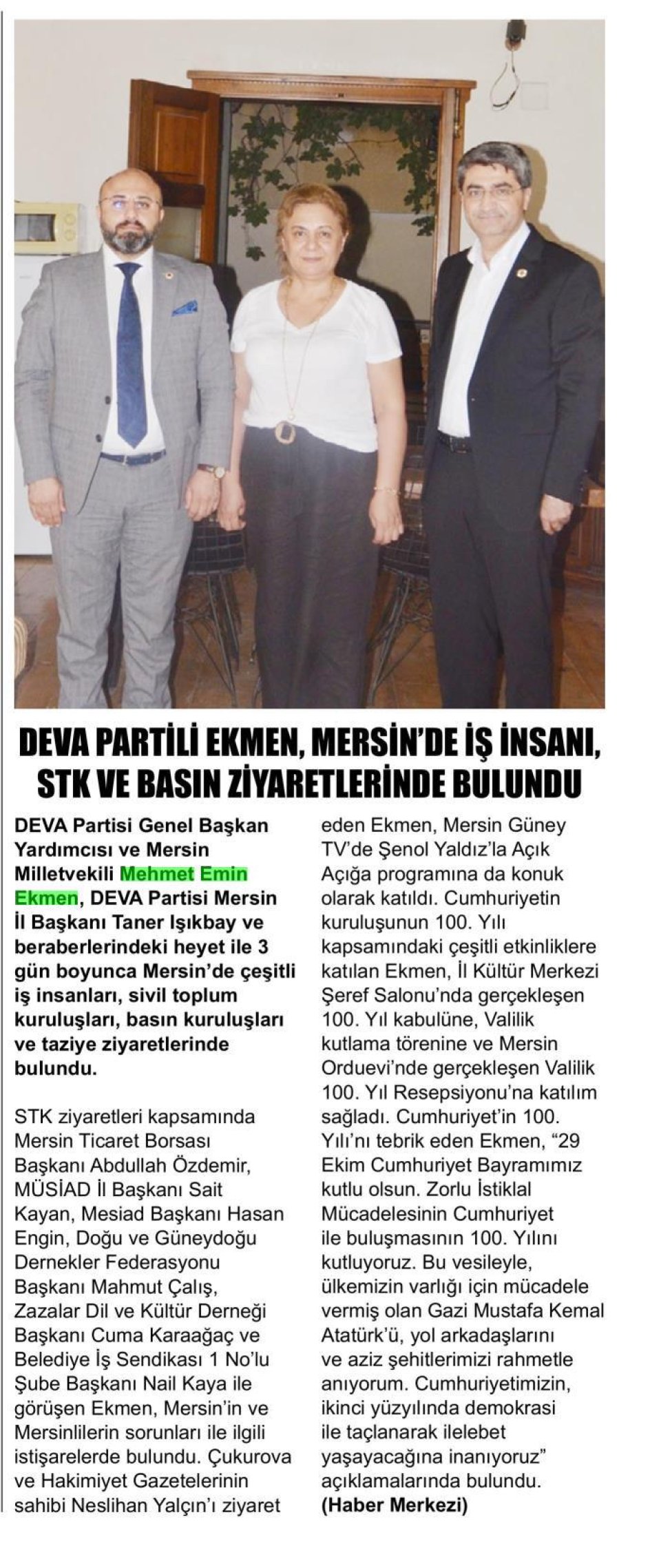DEVA PARTİLİ EKMEN, MERSİN'DE İŞ İNSANI, STK VE BASIN ZİYARETLERİNDE DULUNDU