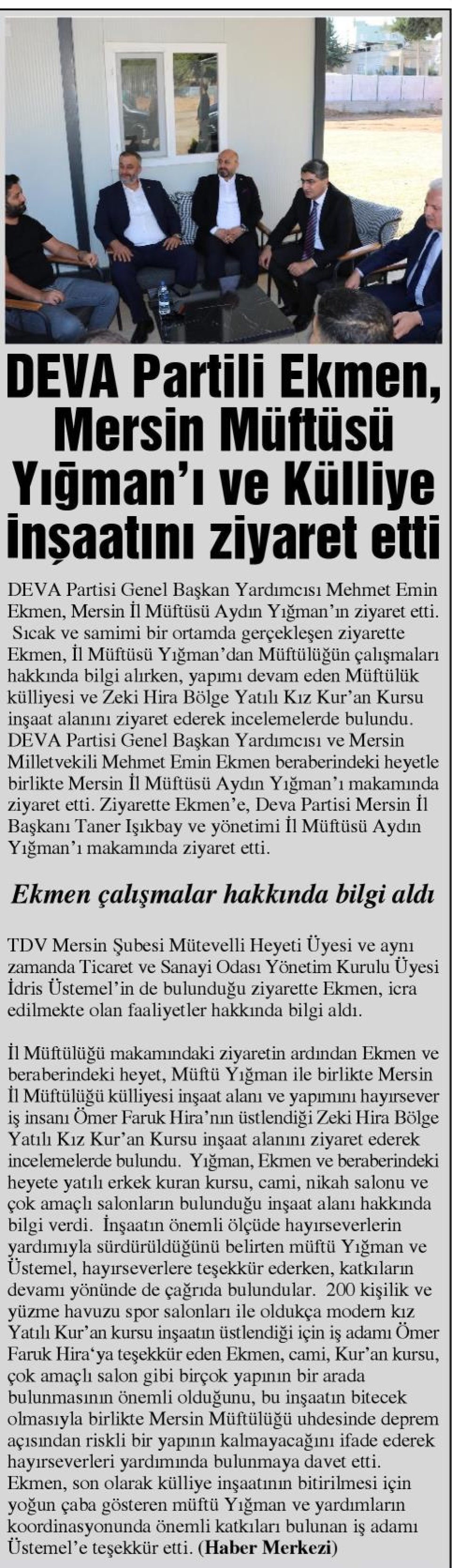 DEVA PARTİLİ EKMEN ,MERSİN MÜFTÜSÜ YIĞMAN'I VE KÜLLİYE İMŞAATINI ZİYARET ETTİ