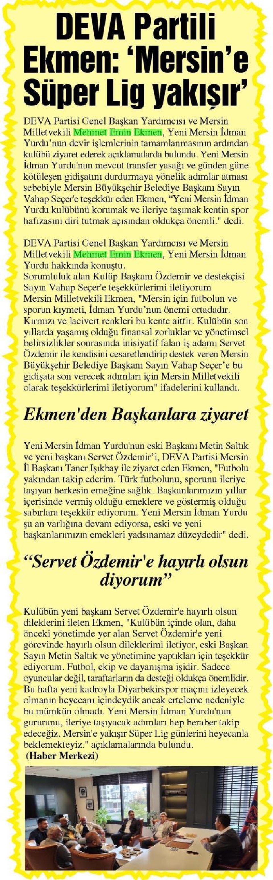 DEVA PARTİLİ EKMEN: MERSİN'E SÜPER LİG YAKIŞIR