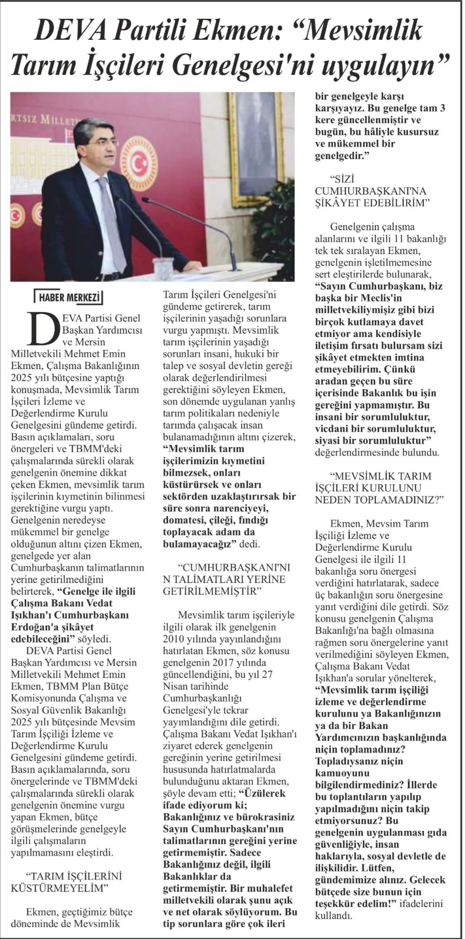 DEVA PARTİLİ EKMEN, MEVSİMLİK TARIM İŞÇİLERİ GENELGESİNİN UYGULANMASINI İSTEDİ