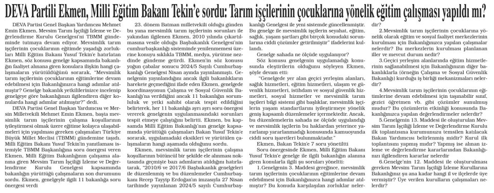DEVA PARTİLİ EKMEN, MİLLİ EĞİTİM BAKANI TEKİN'E SORDU: TARIM İŞÇİLERİNİN ÇOCUKLARINA YÖNELİK EĞİTİM ÇALIŞMASI YAPILDI MI?
