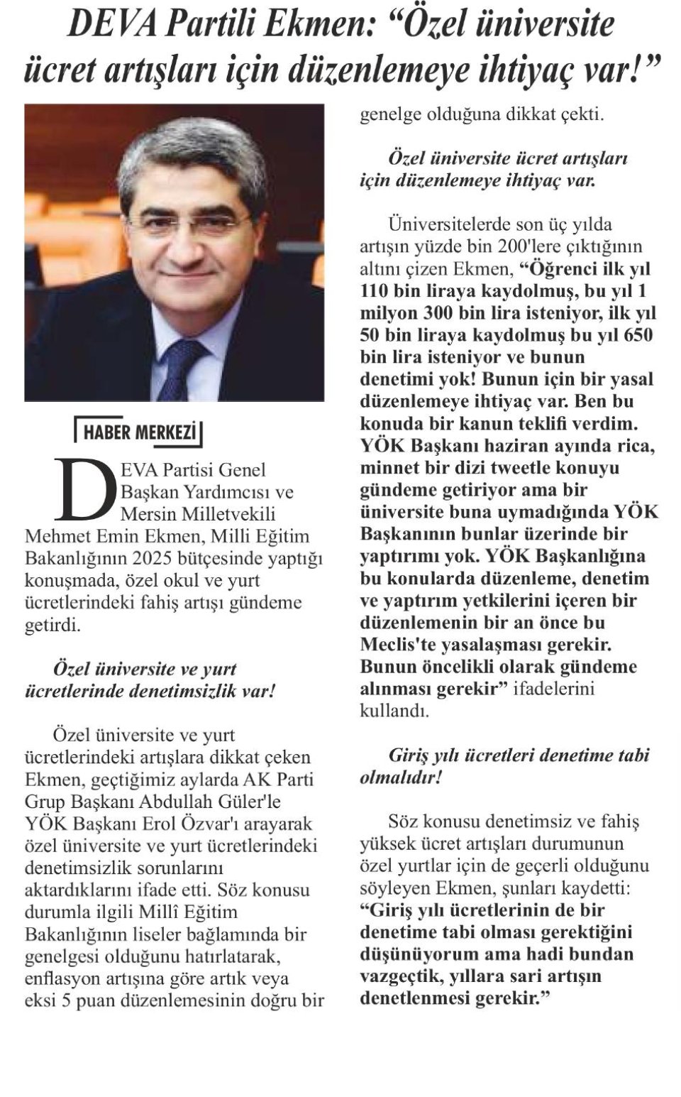 DEVA PARTİLİ EKMEN: ''ÖZEL ÜNİVERSİTE ÜCRET ARTIŞLARI İÇİN DÜZENLEMEYE İHTİYAÇ VAR!''