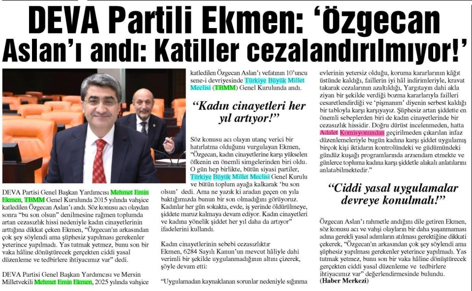 DEVA PARTİLİ EKMEN: 'ÖZGECAN ASLANI ANDI: KATİLLER CEZALANDIRILMIYOR!