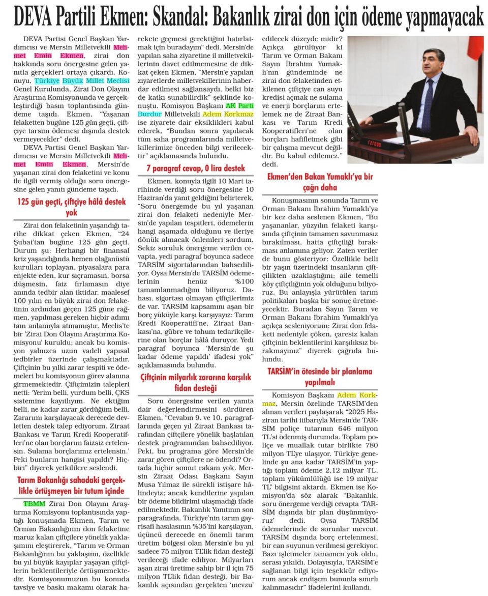 DEVA PARTİLİ EKMEN: SKANDAL BAKANLIK ZİRAİ DON İÇİN ÖDEME YAPMAYACAK