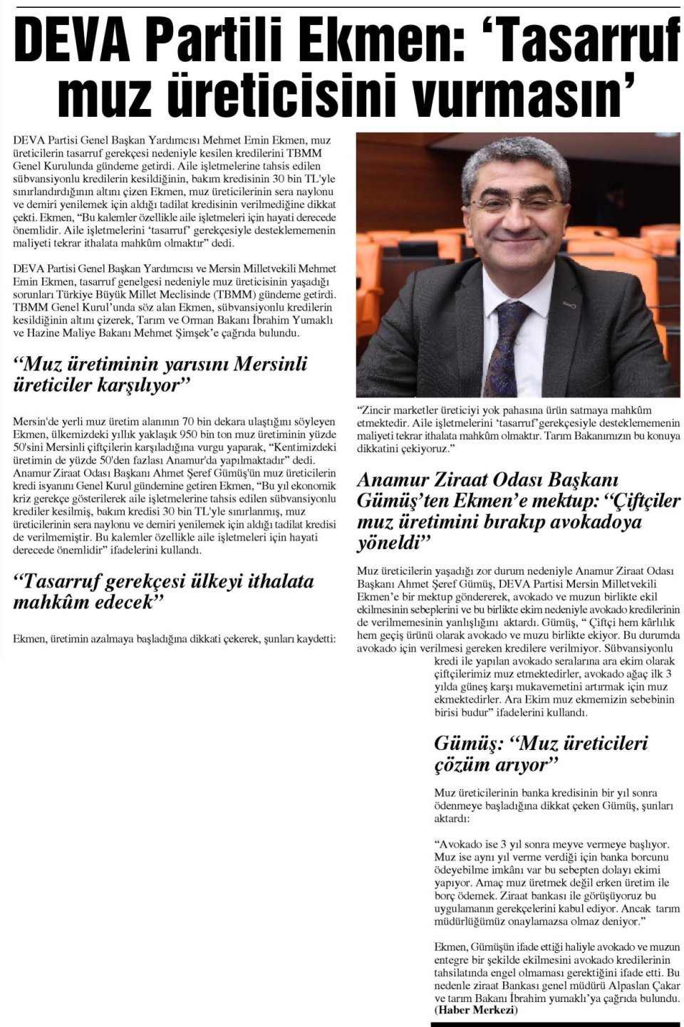 DEVA PARTİLİ EKMEN: 'TASARRUF MUZ ÜRETİCİSİNİ VURMASIN'