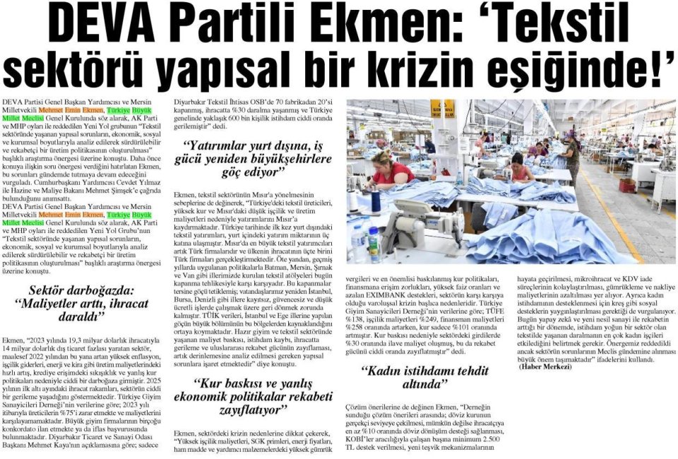  DEVA PARTİLİ EKMEN: 'TEKSTİL SEKTÖRÜ YAPISAL BİR KRİZİN EŞİĞİNDE!'