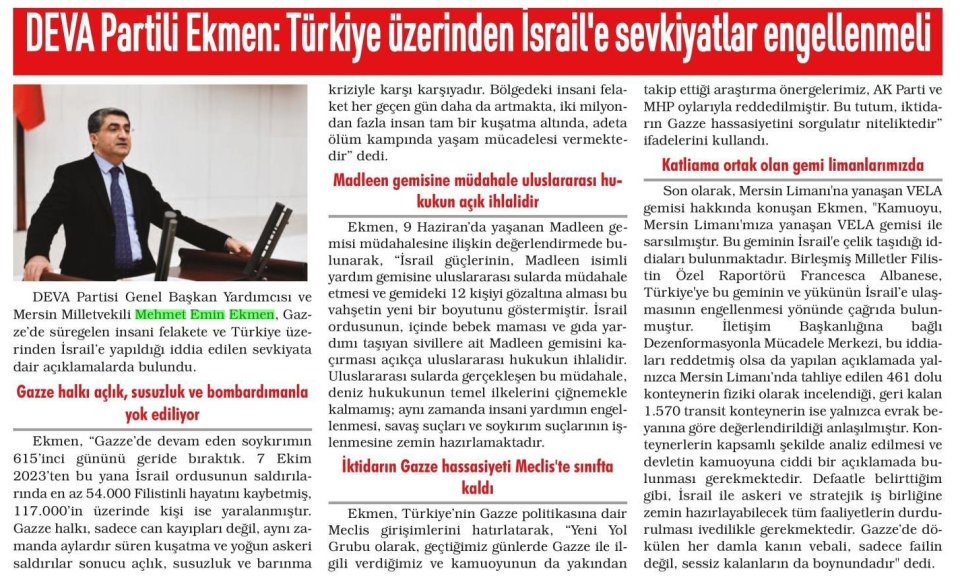 DEVA PARTİLİ EKMEN : TÜRKİYE ÜZERİNDEN İSRAİL'E SEVKİYATLAR ENGELLENMELİ