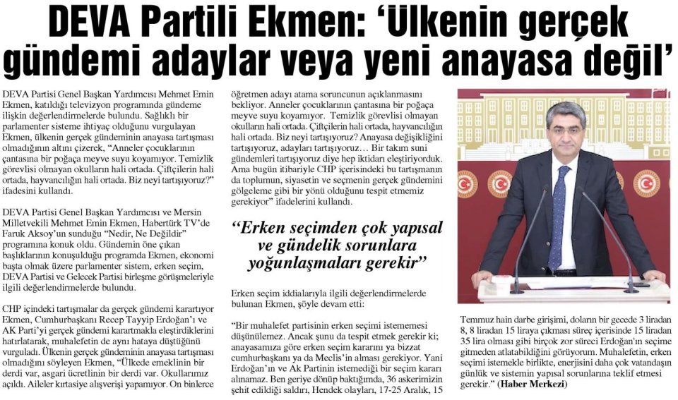 DEVA PARTİLİ EKMEN : ÜLKENİN GERÇEK GÜNDEMİ ADAYLAR VEYA YENİ ANAYASA DEĞİL