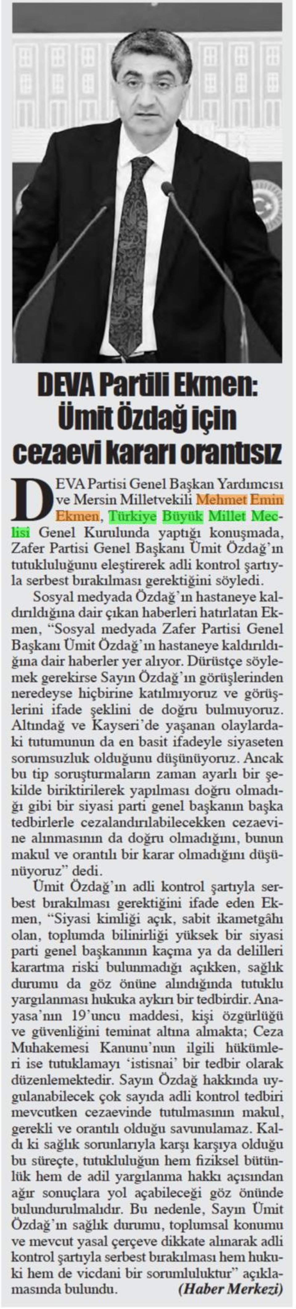 DEVA PARTİLİ EKMEN: ÜMİT ÖZDAĞ İÇİN CEZAEVİ KARARI ORANTISIZ