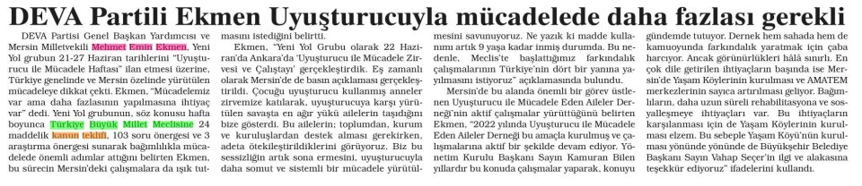 DEVA PARTİLİ EKMEN UYUŞTURUCUYLA MÜCADELEDE DAHA FAZLASI GEREKLİ