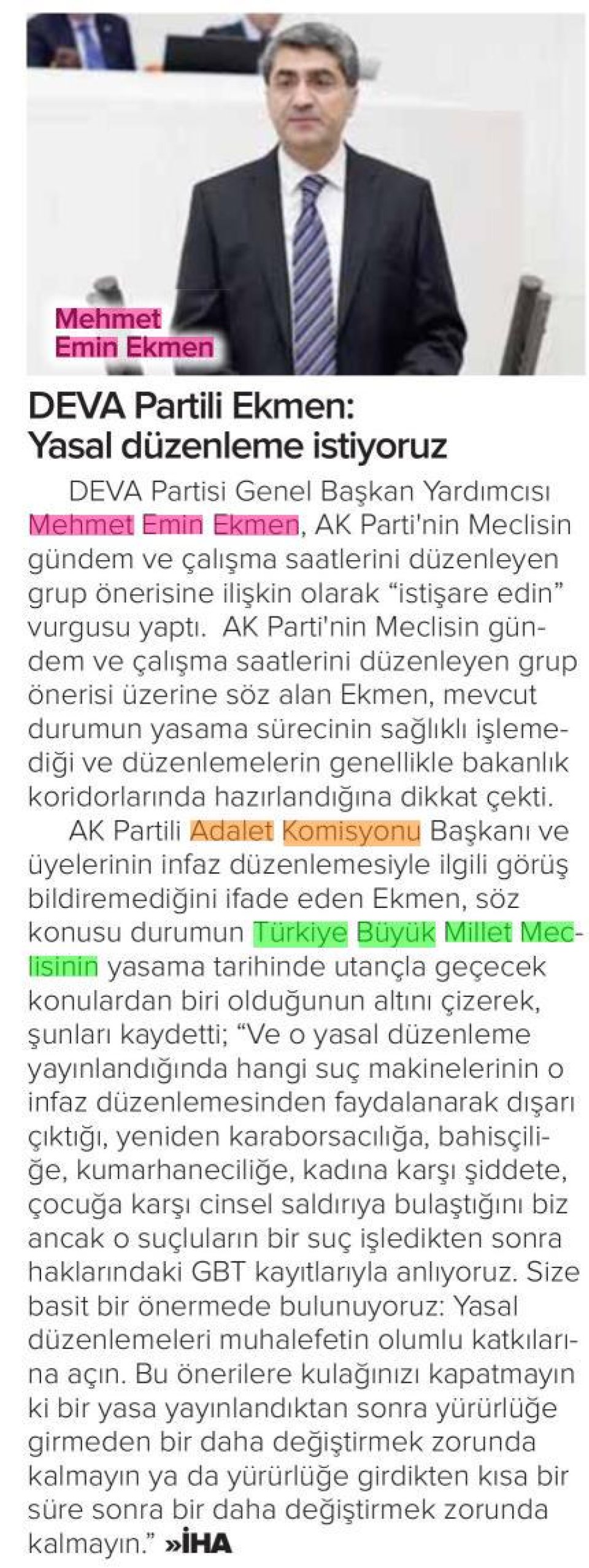  DEVA PARTİLİ EKMEN: YASAL DÜZENLEME İSTİYORUZ