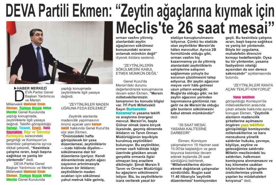 DEVA PARTİLİ EKMEN ZEYTİN AĞAÇLARINA KIYMAK İÇİN MECLİSTE 26 SAAT MESAİ