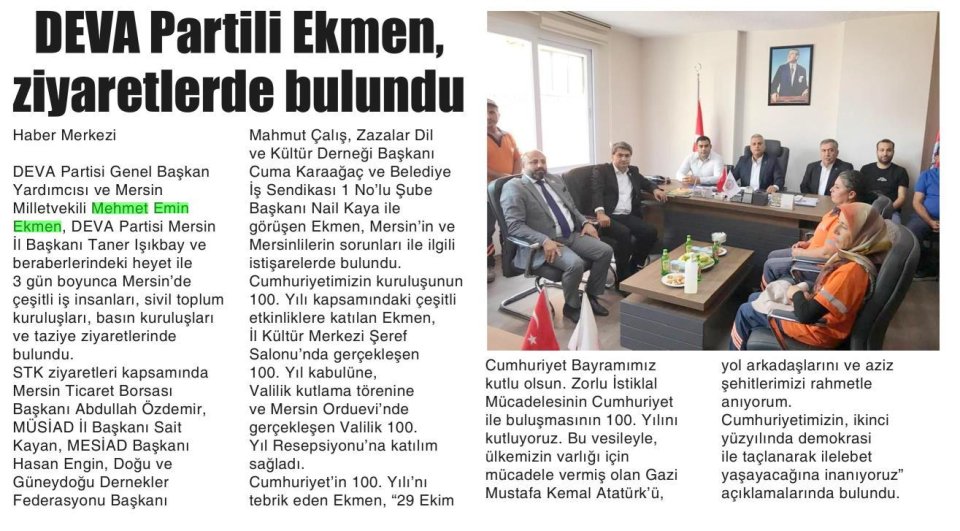 DEVA PARTİLİ EKMEN, ZİYARETLERDE BULUNDU