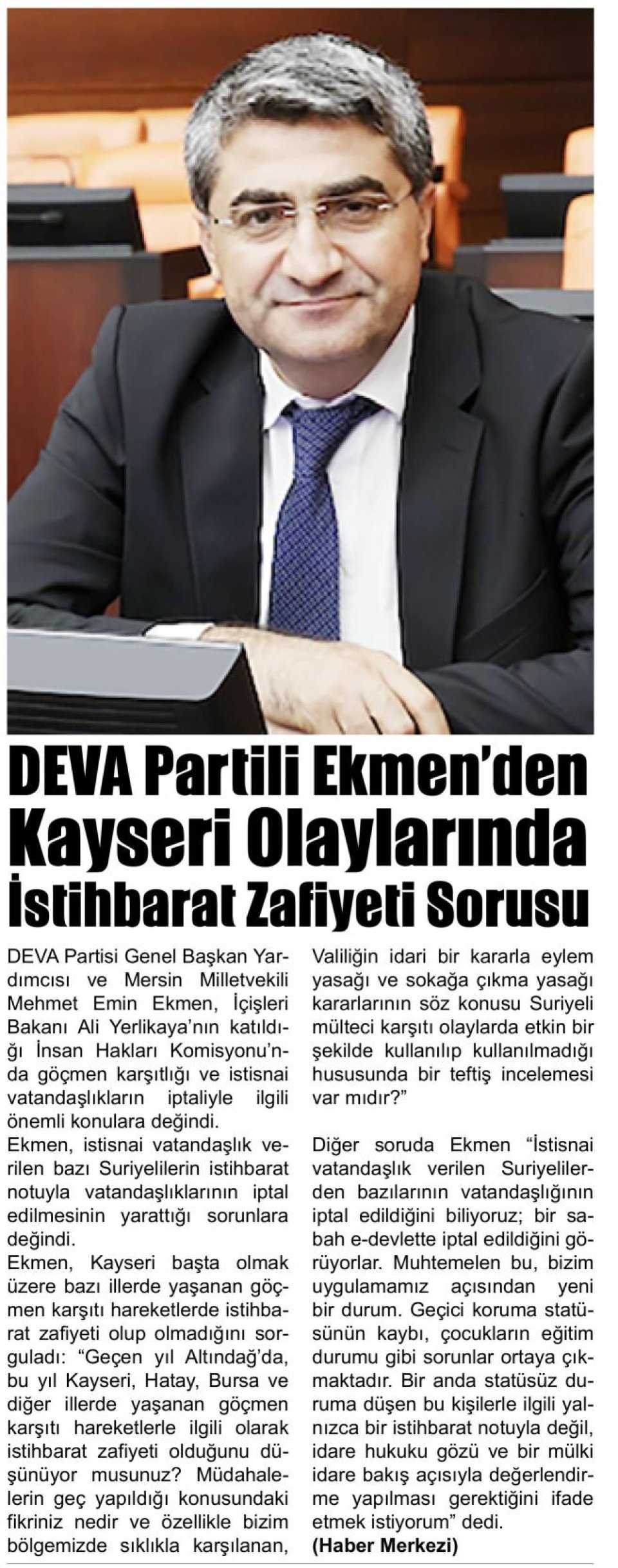 DEVA PARTİLİ EKMEN'DEN KAYSERİ OLAYLARINDA İSTİHBARAT ZAFİYETİ SORUSU