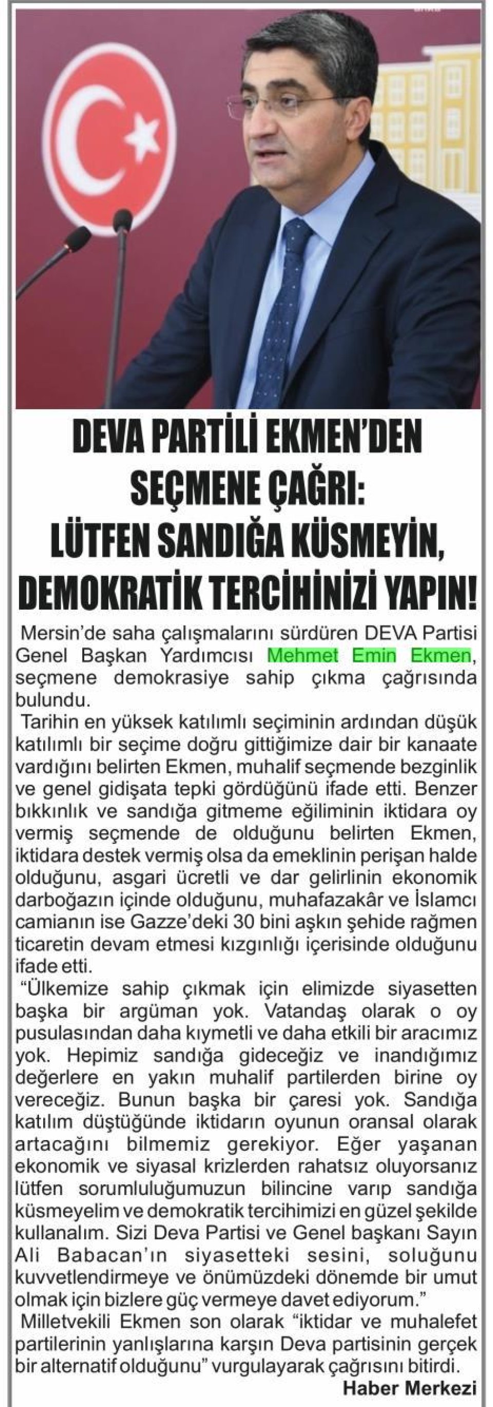 DEVA PARTİLİ EKMEN'DEN SEÇMENE ÇAĞRI: LÜTFEN SANDIĞA KÜSMEYİN DEMOKRATİK TERCİHİNİZİ YAPIN!