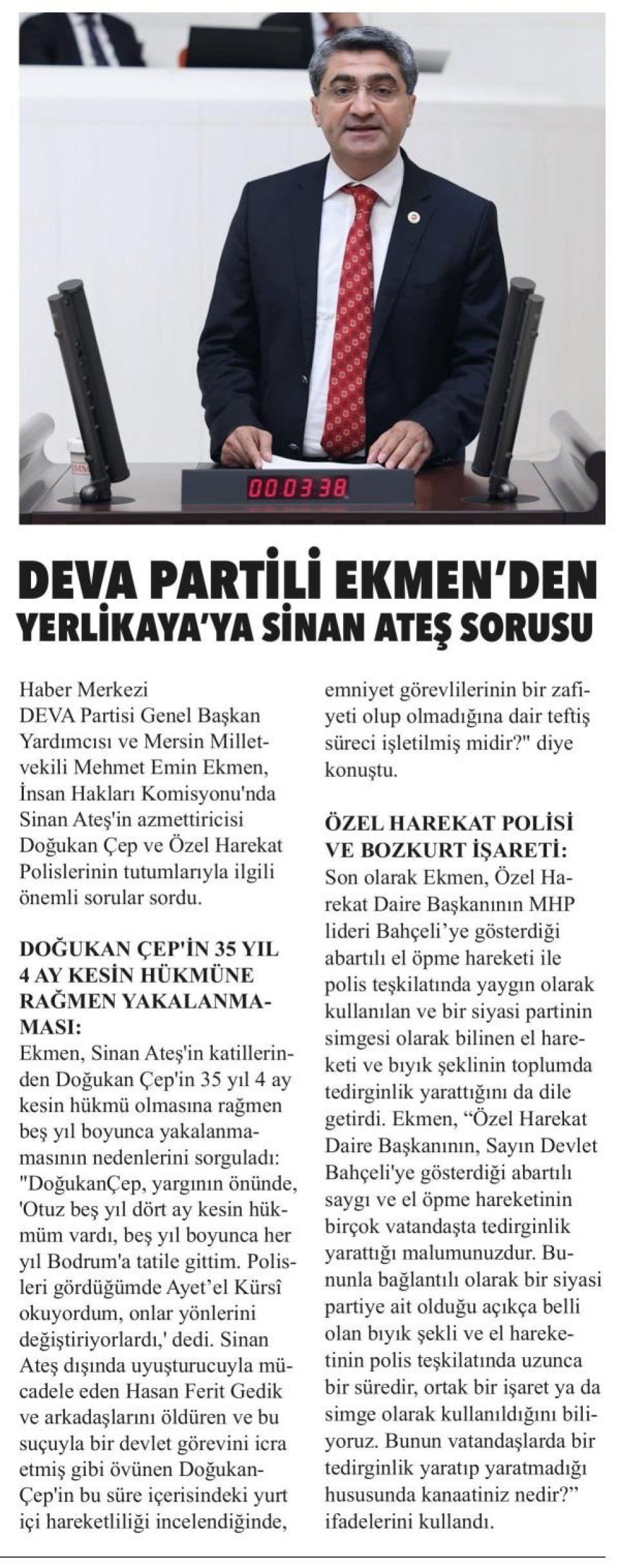 DEVA PARTİLİ EKMEN'DEN YERLİKAYA'YA SİNAN ATEŞ SORUSU