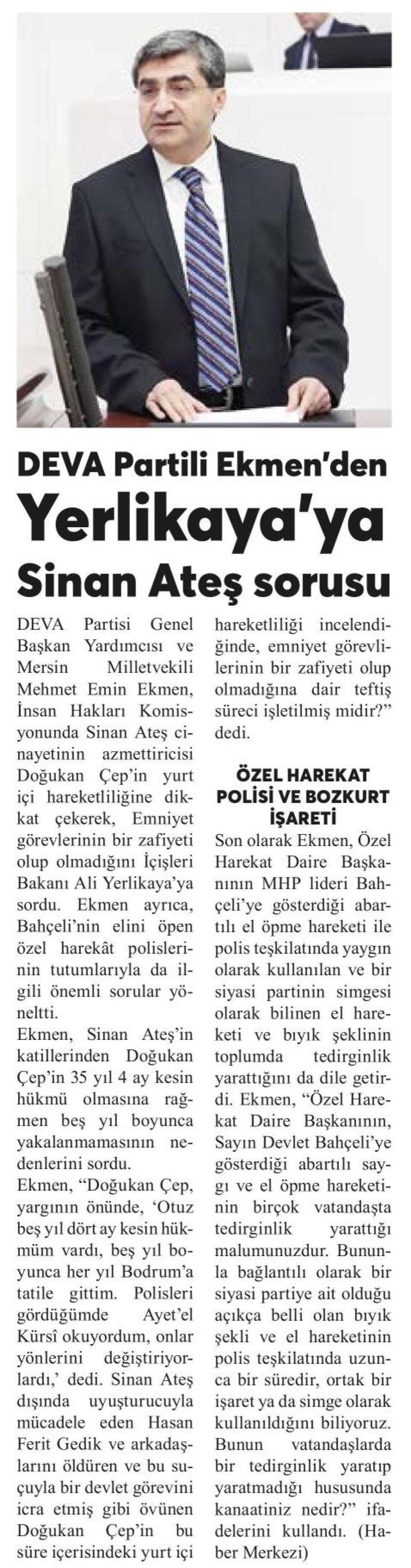 DEVA PARTİLİ EKMEN'DEN YERLİKAYA'YA SİNAN ATEŞ SORUSU