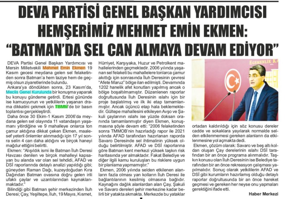 DEVA PARTİSİ GENEL BAŞKAN YARDIMCISI HEMŞERİMİZ MEHMET EMİN EKMEN: ''BATMAN'DA SEL CAN ALMAYA DEVAM EDİYOR''