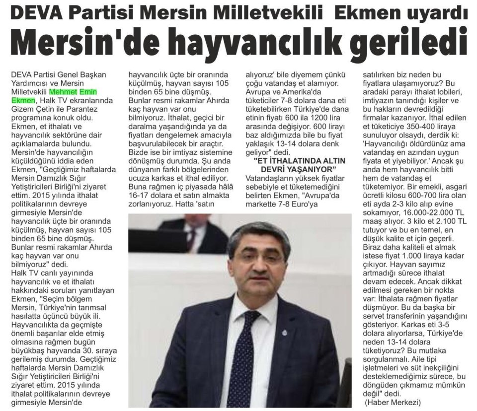 DEVA PARTİSİ MERSİN MİLLETVEKİLİ EKMEN UYARDI MERSİN'DE HAYVANCILIK GERİLEDİ