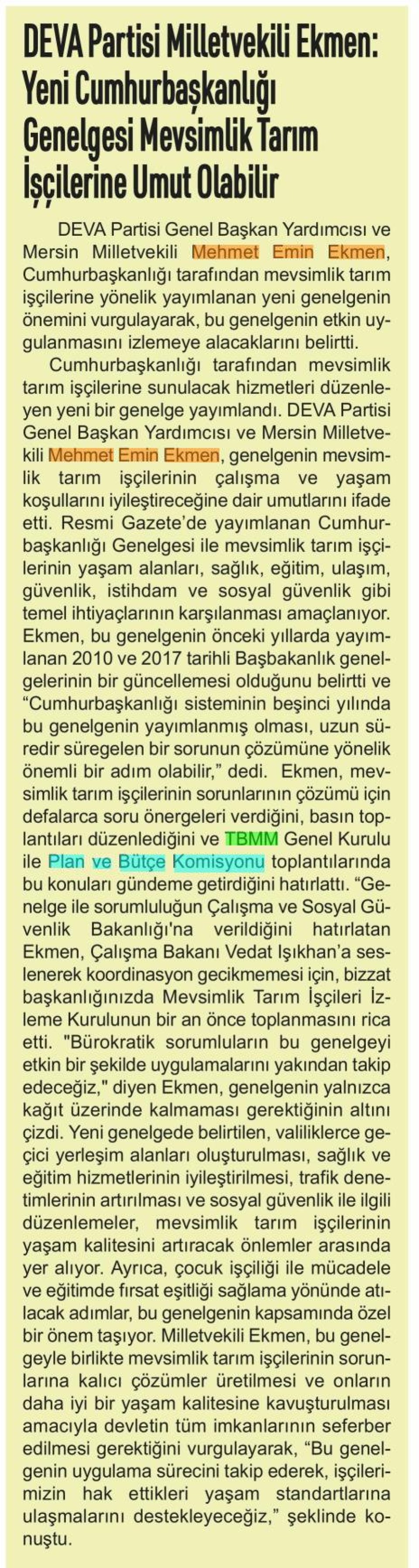 DEVA PARTİSİ MİLLETVEKİLİ EKMEN : YENİ CUMHURBAŞKANLIĞI GENELGESİ MEVSİMLİK TARIM İSÇİLERİNE UMUT OLABİLİR