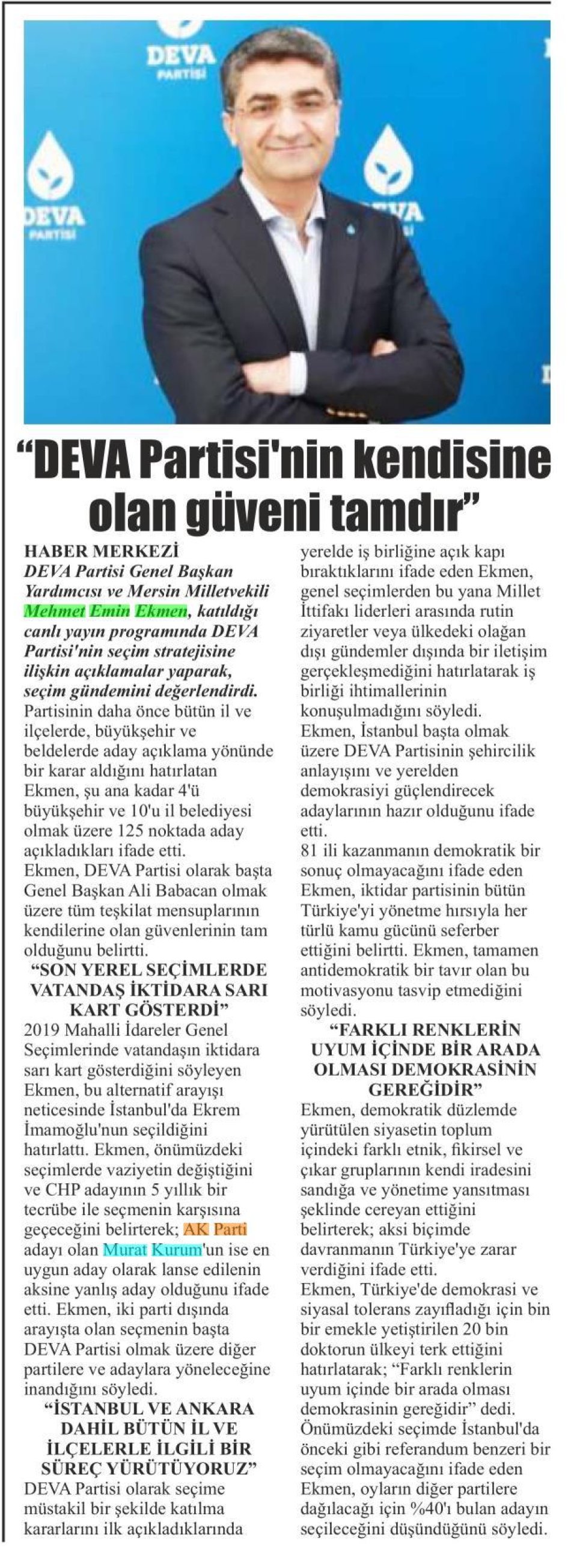 DEVA PARTİSİNİN KENDİSİNE OLAN GÜVENİ TAMDIR