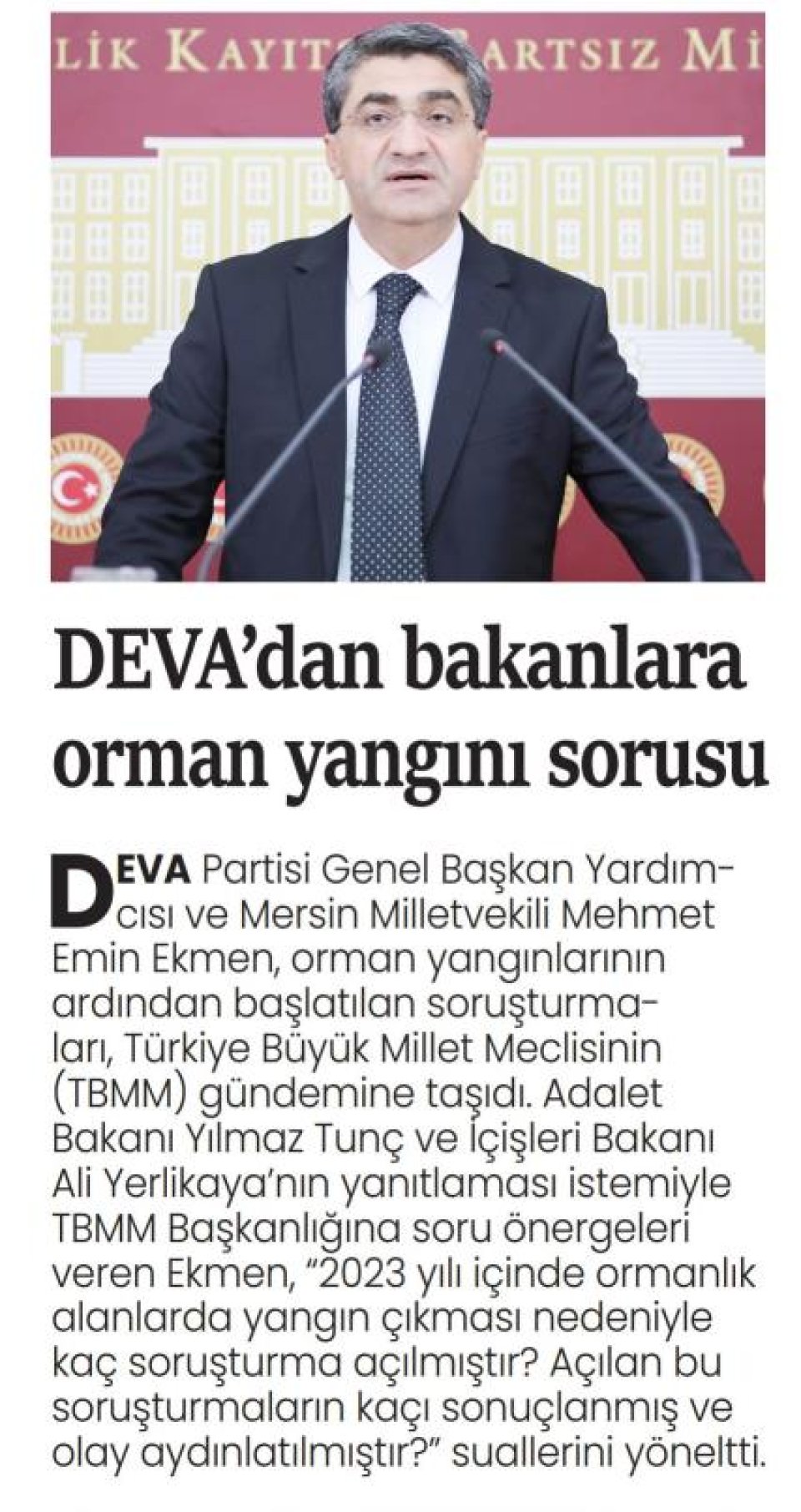 DEVA'DAN BAKANLARA ORMAN YANGINI SORUSU